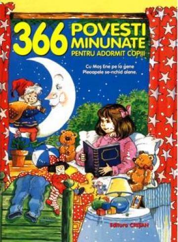 Carte, 366 Povesti Minunate pentru Adormit Copiii de la Editura Crisan