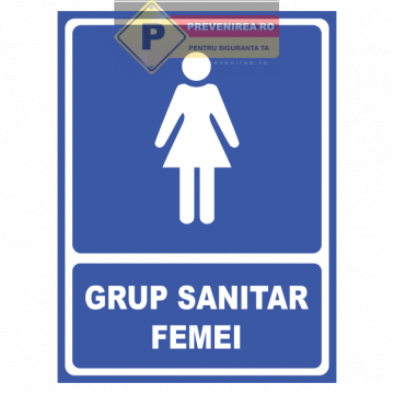 Semn pentru grup sanitar femei de la Prevenirea Pentru Siguranta Ta G.i. Srl