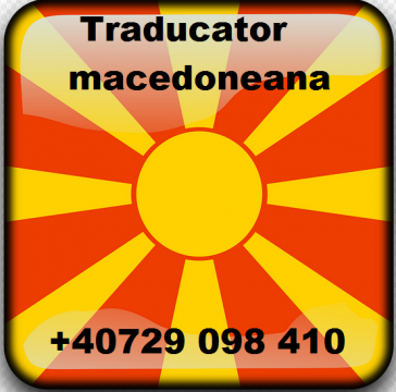 Servicii traducator autorizat limba macedoneana