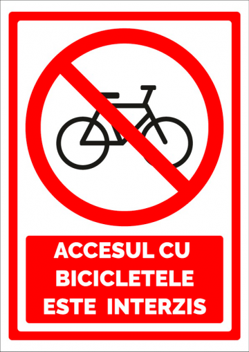 Indicator accesul cu bicicletele este interzis de la Prevenirea Pentru Siguranta Ta G.i. Srl