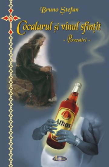 Carte, Cocalarul si vinul Sfintit, povestiri de la Candela Criscom Srl.