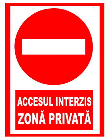 Semn de accesul interzis si zona privata