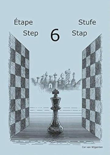 Caiet de exercitii, Step 6 - Workbook / Pasul 6 de la Chess Events Srl