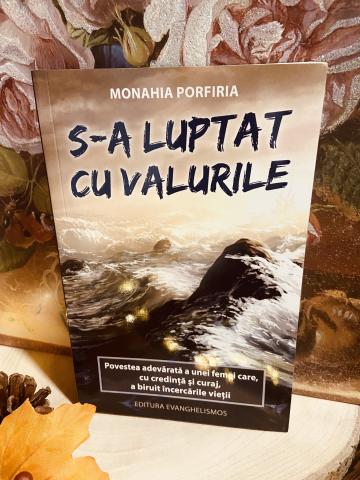 Carte, S-a luptat cu valurile Monahia Porfiria