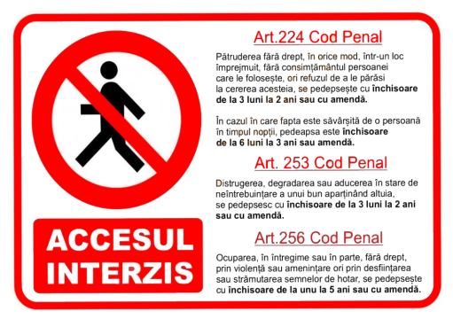 Indicator accesul interzis conform cod penal de la Prevenirea Pentru Siguranta Ta G.I. Srl