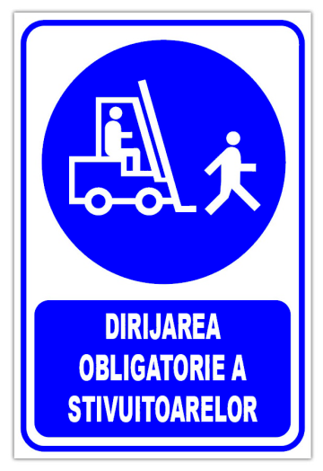 Indicator dirijarea obligatorie a stivuitoarelor de la Prevenirea Pentru Siguranta Ta G.I. Srl