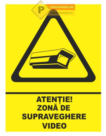 Indicator de securitate pentru supraveghere video de la Prevenirea Pentru Siguranta Ta G.I. Srl