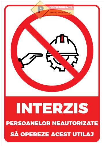 Indicator pentru interzicerea utilajelor de la Prevenirea Pentru Siguranta Ta G.I. Srl