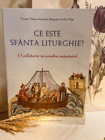 Carte, Ce este Sfanta Liturghie ? de la Candela Criscom Srl.
