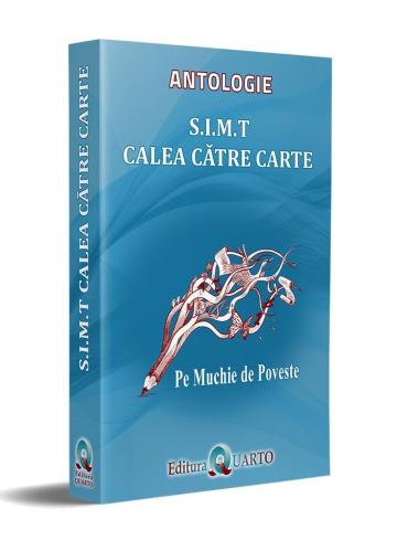Carte, S.I.M.T Calea catre carte [Antologie] de la Next Level Coaching S.r.l.