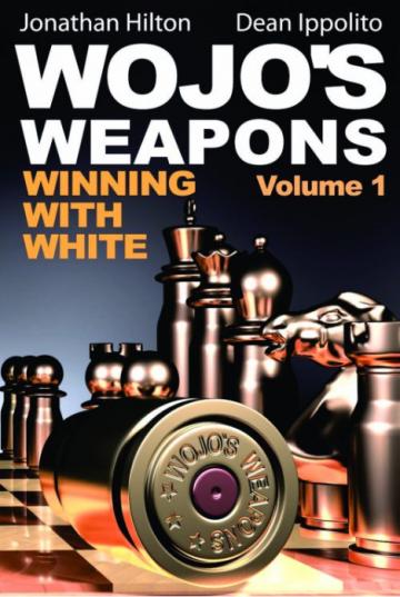 Carte, Wojo s Weapons - Winning with White - Volume 1 de la Chess Events Srl