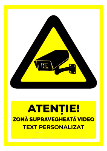 Indicator pentru atentie zona supravegheata video cu text